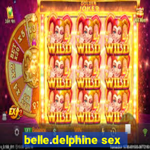 belle.delphine sex